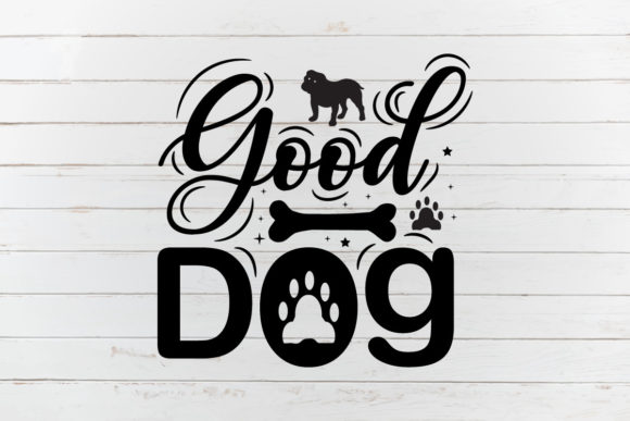 Good Dog, Dog SVG
