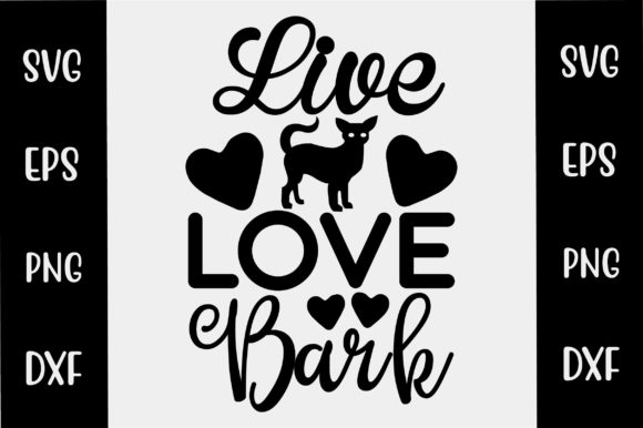 Live Love Bark Dog SVG Design