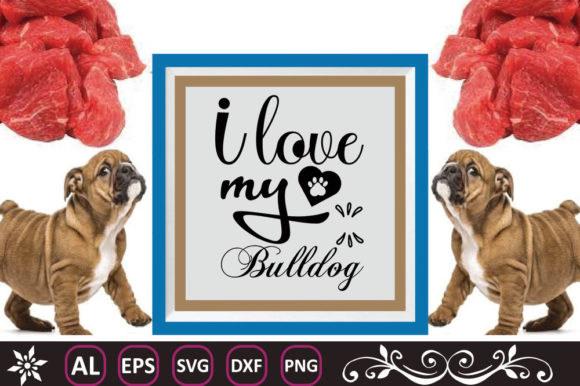 Love Your Bulldog