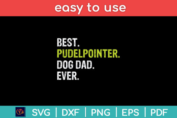 Pudelpointer Dog Dad Fathers Day Dog Svg