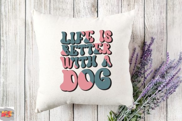 Retro Life is Better with a Dog Svg